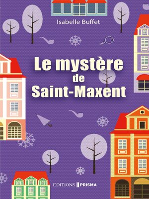 cover image of Le mystère de Saint-Maxent